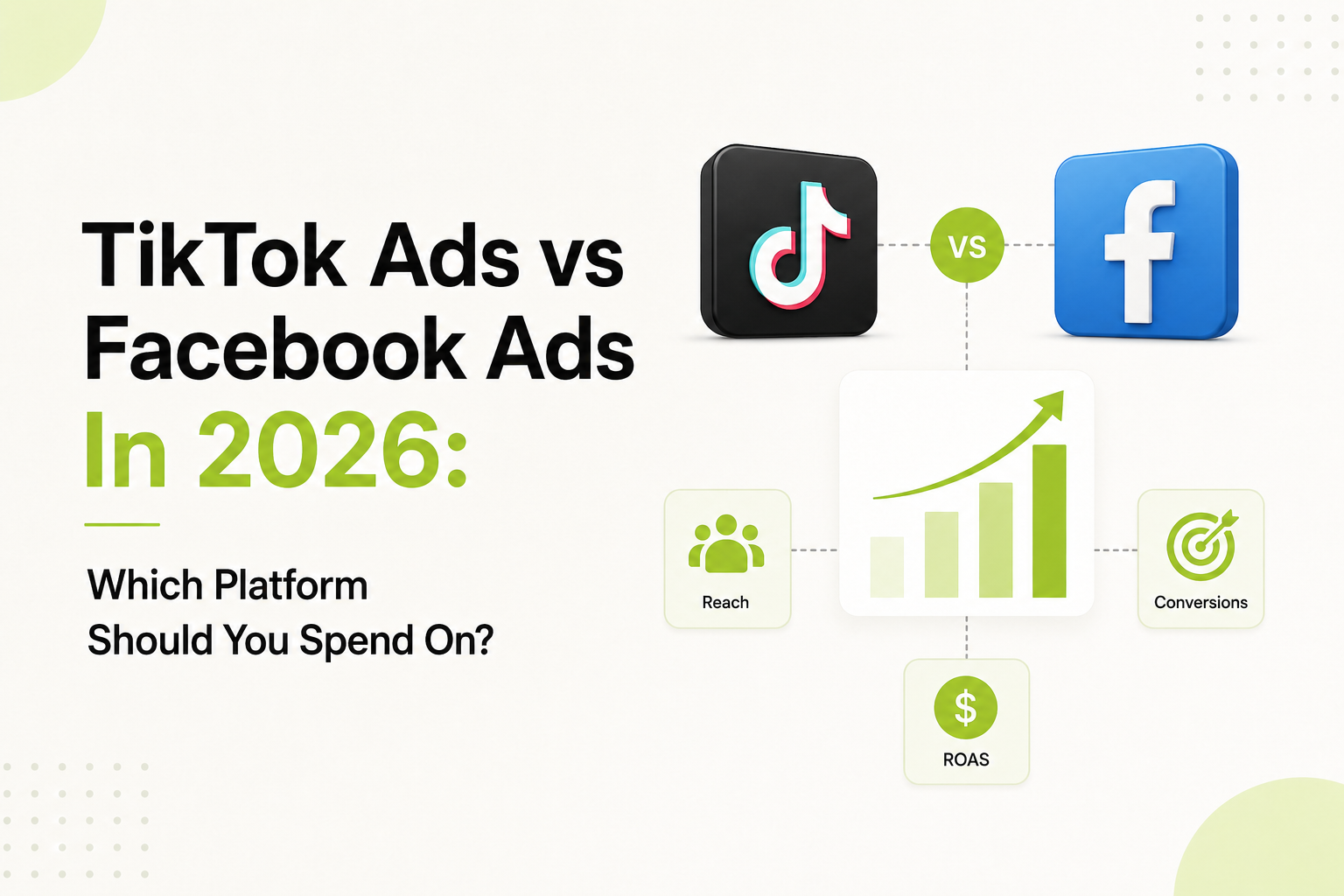 TikTok Ads vs Facebook Ads