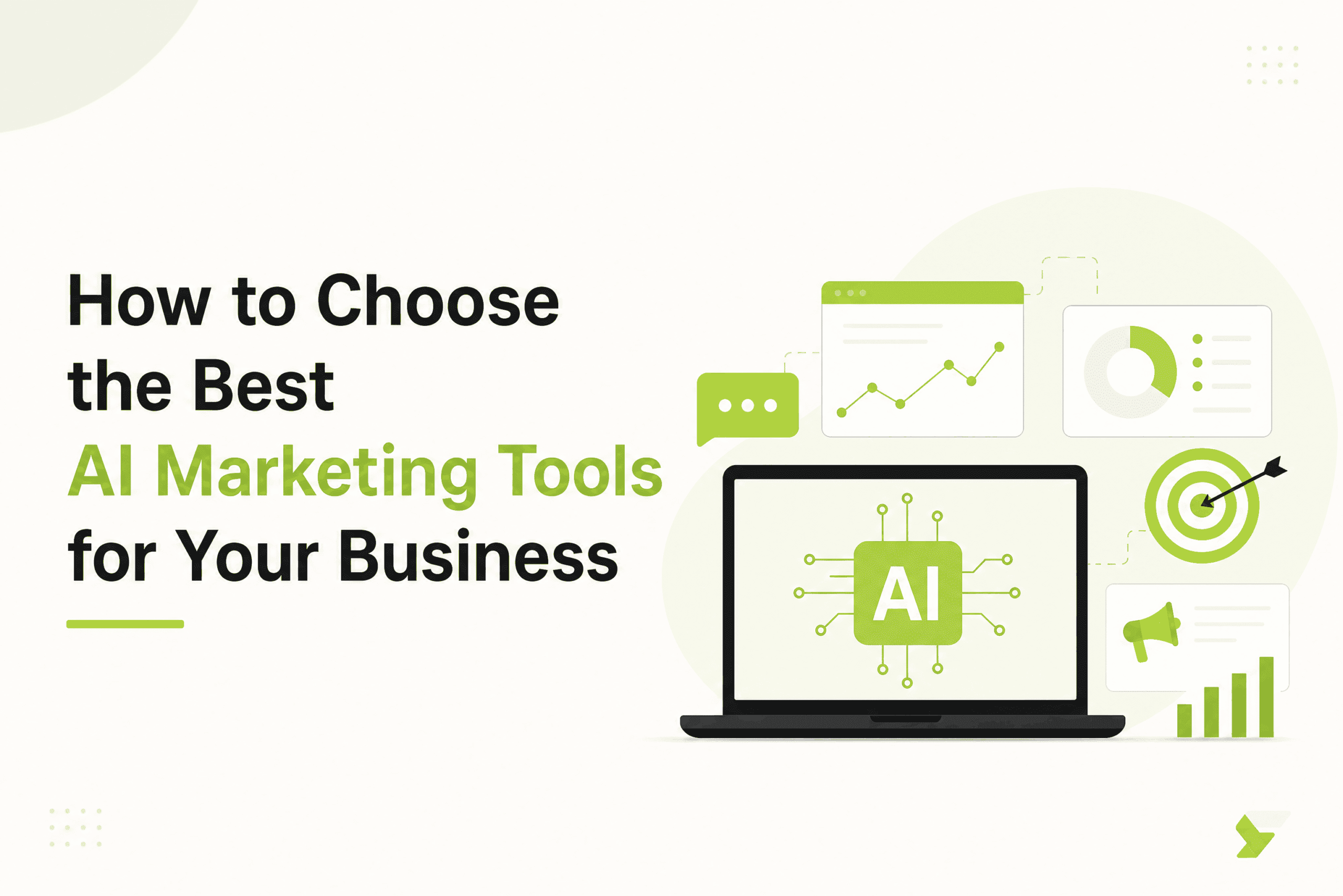 How to Choose the Best AI Marketing Tools