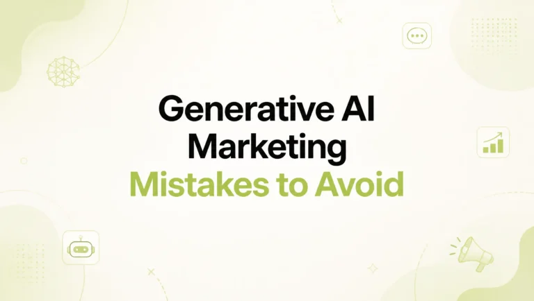 Common Mistakes to Avoid When Using Generative Ai for Marketing