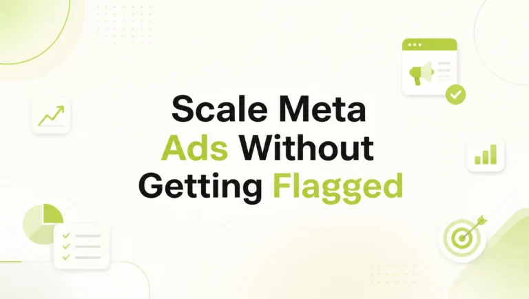 How to Scale Meta Ads Aggressively Without Getting Your Account Flagged or Restricted