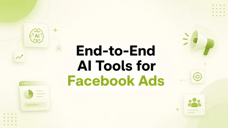 Is There a Single AI Tool That Handles Facebook Ads End to End? What to Look For