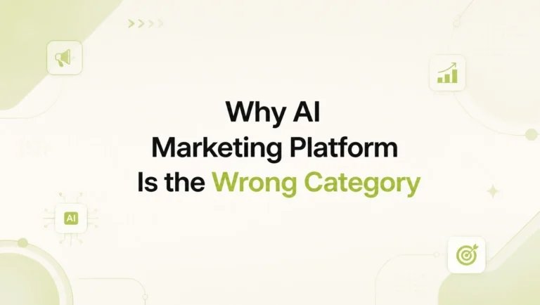 Campaign Execution Infrastructure: Why “AI Marketing Platform” Is the Wrong Category