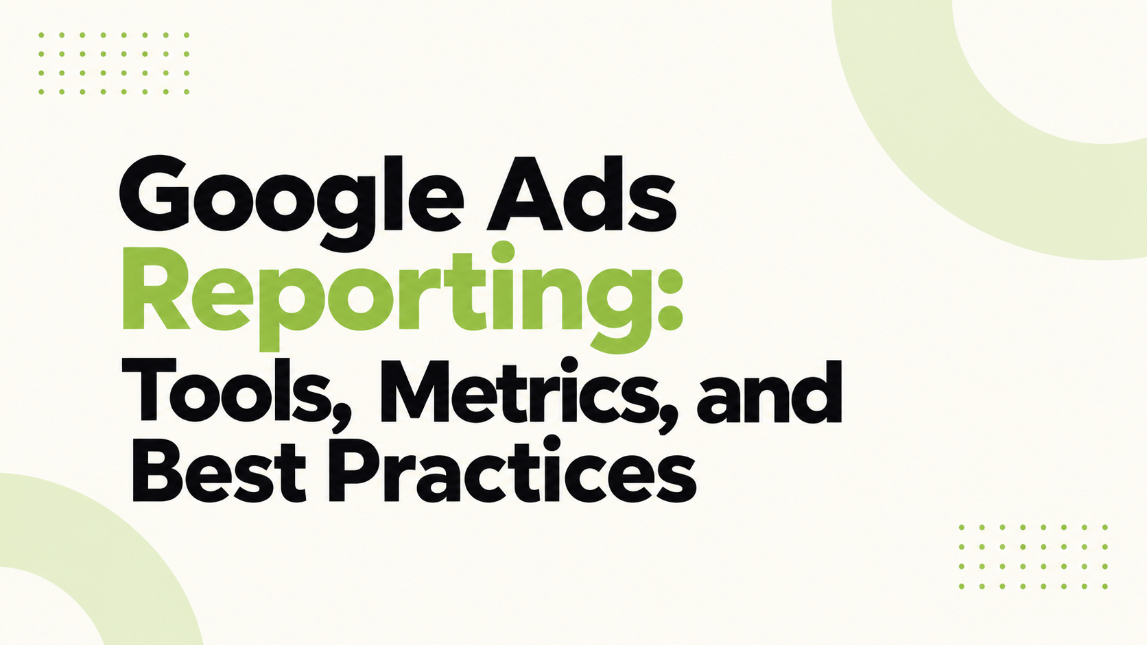 Google Ads Reporting
