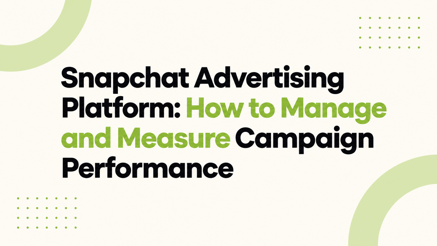 Snapchat Advertising Platform