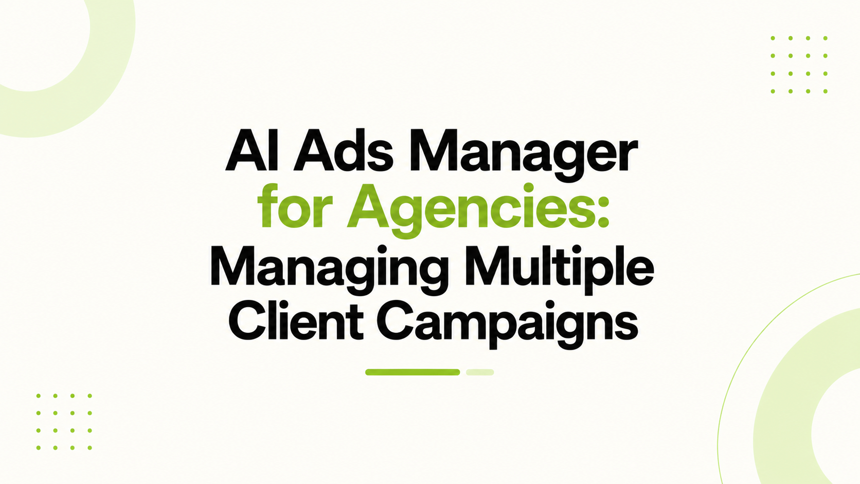AI Ads Manager for Agencies